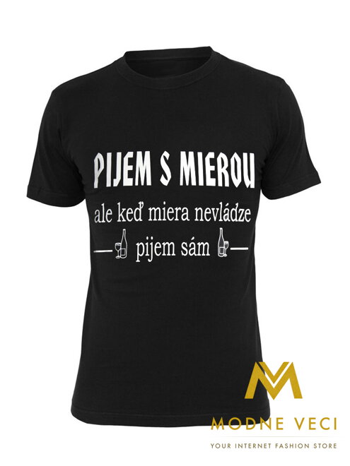 Pánske tricko pijem s mierou